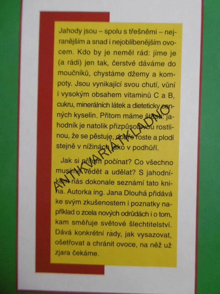 JAHODY, STOVKY DOBRÝ CH RAD A POZNATKŮ PRO ZAHRÁDKÁŘE, JANA DLOUHÁ, **an