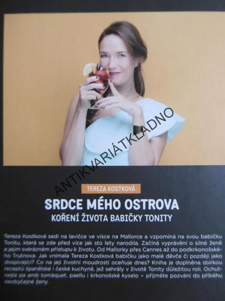 SRDCE MÉHO OSTROVA, KOŘENÍ ŽIVOTA BABIČKY TONITY, TEREZA KOSTKOVÁ, **an