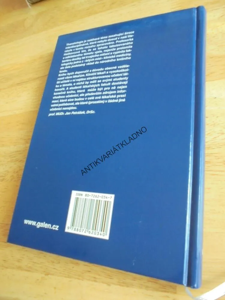 THANATALOGIE, NAUKA O UMÍRÁNÍ A SMRTI, HAŠKOVCOVÁ,2000
