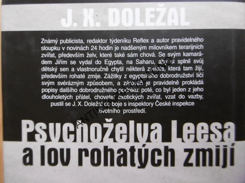 PSYCHOŽELVA LESA A LOV ROHATÝCH ZMIJÍ, J.X.DOLEŽAL 