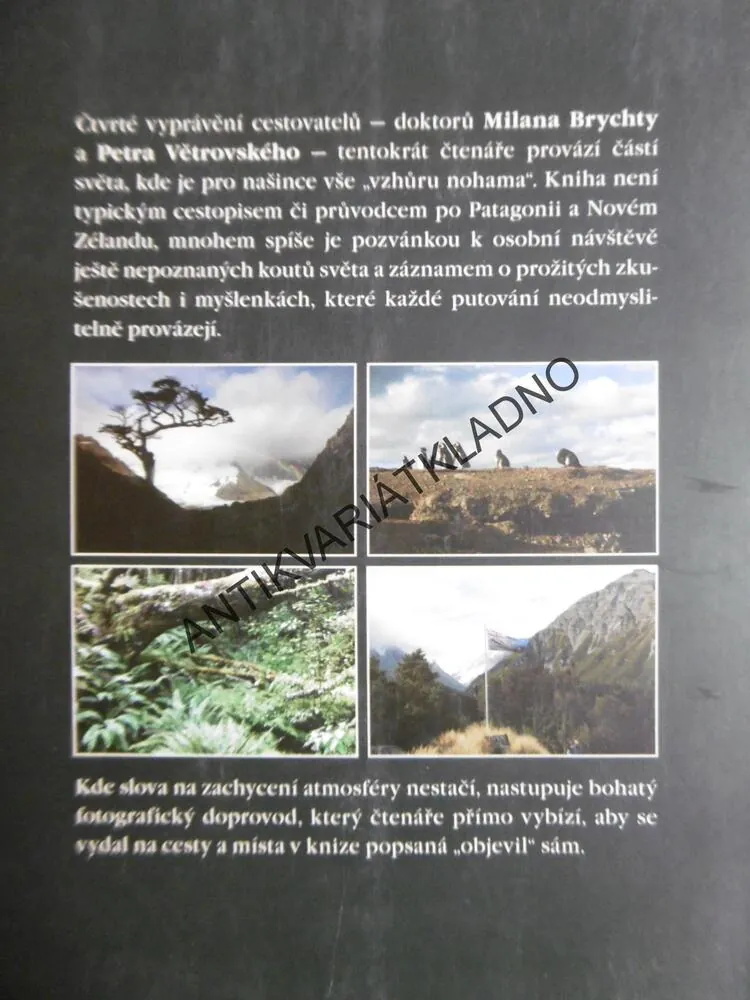 SVĚT VZHŮRU NOHAMA, PATAGONIE, NOVÝ ZÉLAND, BRYCHTA, VĚTROVSKÝ