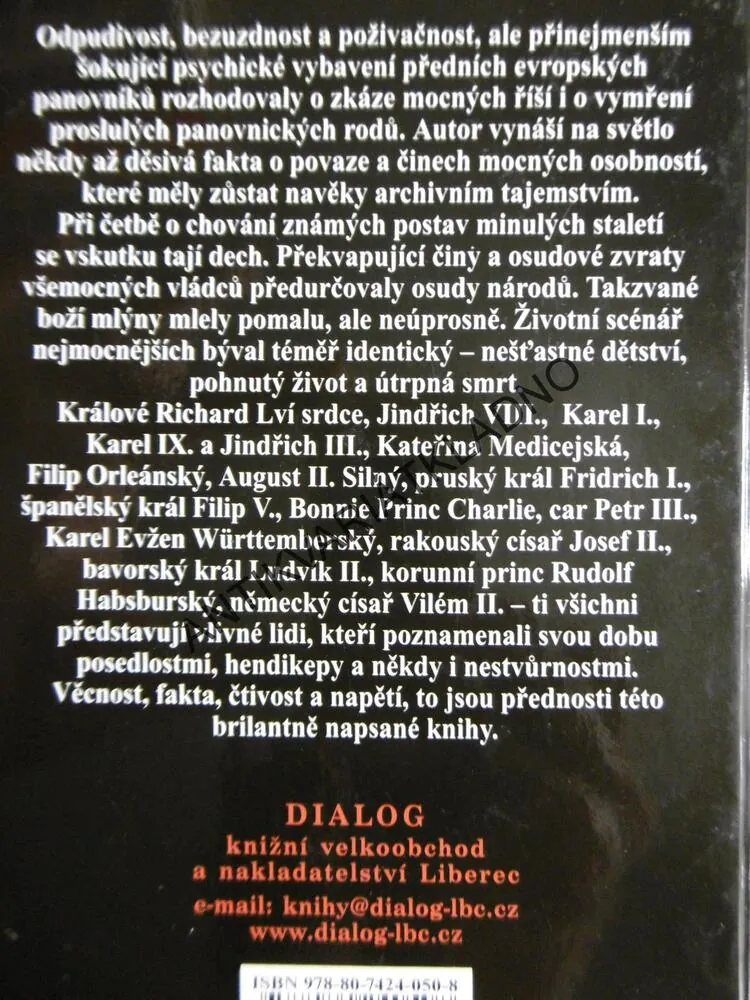 SLABOSTI VELKÝCH MUŽŮ, FRANK HUSS - JINDŘICH VIII., RICHARD LVÍ SRDCE AJ.