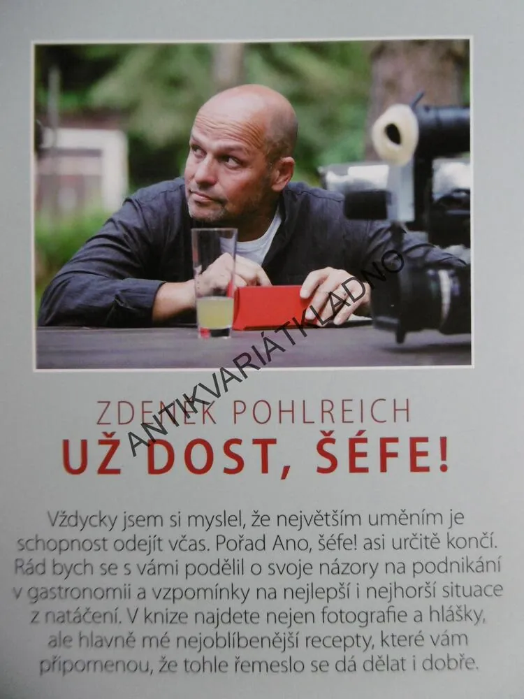 UŽ DOST, ŠÉFE! ZDENĚK POHLREICH, **an