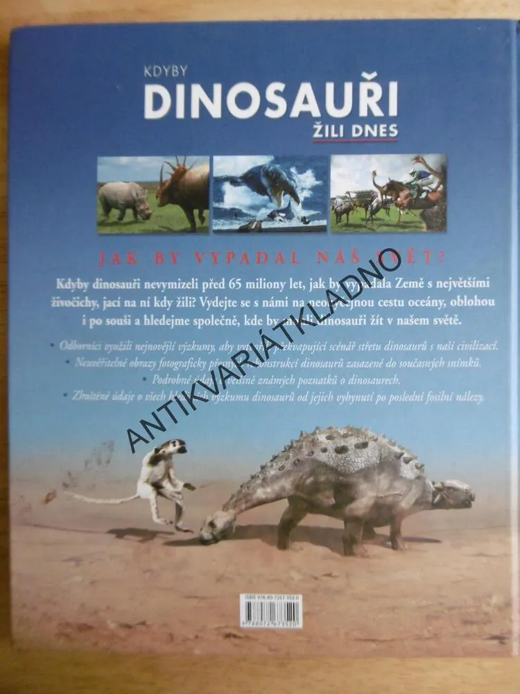 KDYBY DINOSAUŘI ŽILI DNES