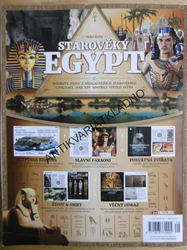 STAROVĚKÝ EGYPT, ŽIVÁ HISTORIE, FARAONI, PYRAMIDY A HIEROGLYFY