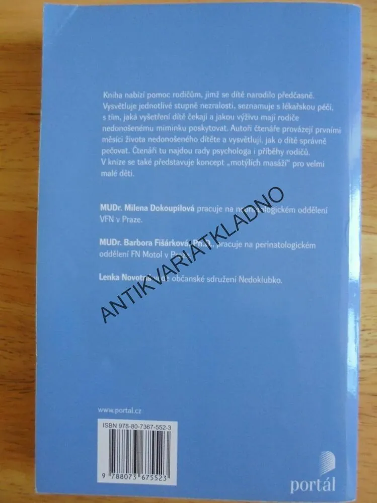 NARODILO SE PŘEDČASNĚ, PRŮVODCE PÉČÍ O NEDONOŠENÉ DĚTI,DOKOUPILOVÁ