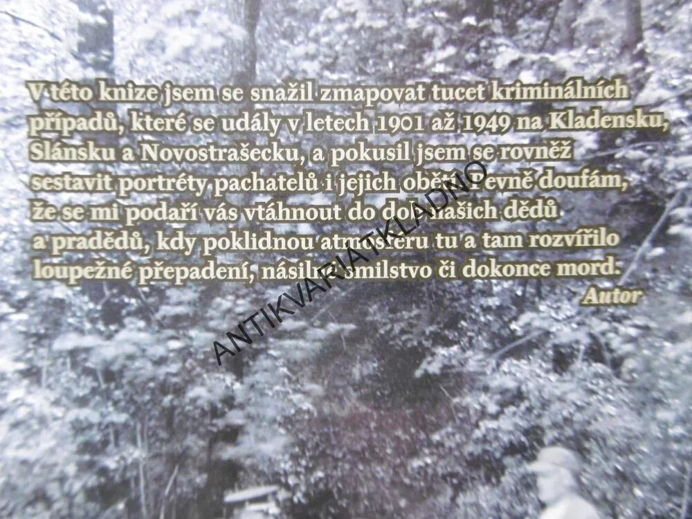 KRIMINÁLNÍ PŘÍPADY Z KLADENSKA, SLÁNSKA A NOVOSTRAŠECKA, JIŘÍ ČERVENKA, **an