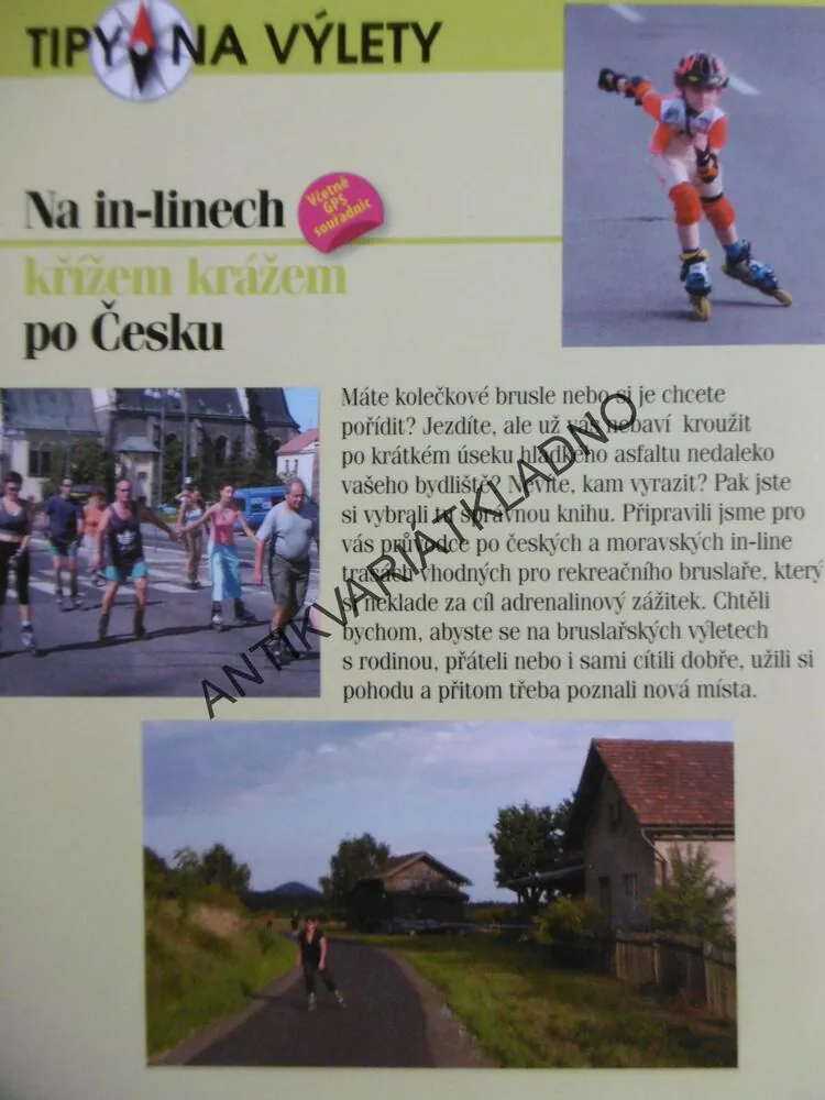 NA IN-LINECH KŘÍŽEM KRÁŽEM PO ČESKU, TIPY NA VÝLETY, **an