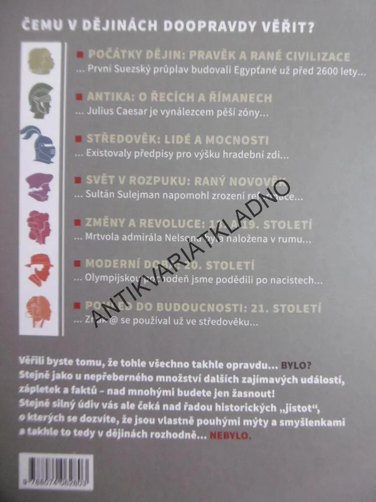 BYLO NEBYLO, ČEMU V DĚJINÁCH DOOPRAVDY VĚŘIT? **an