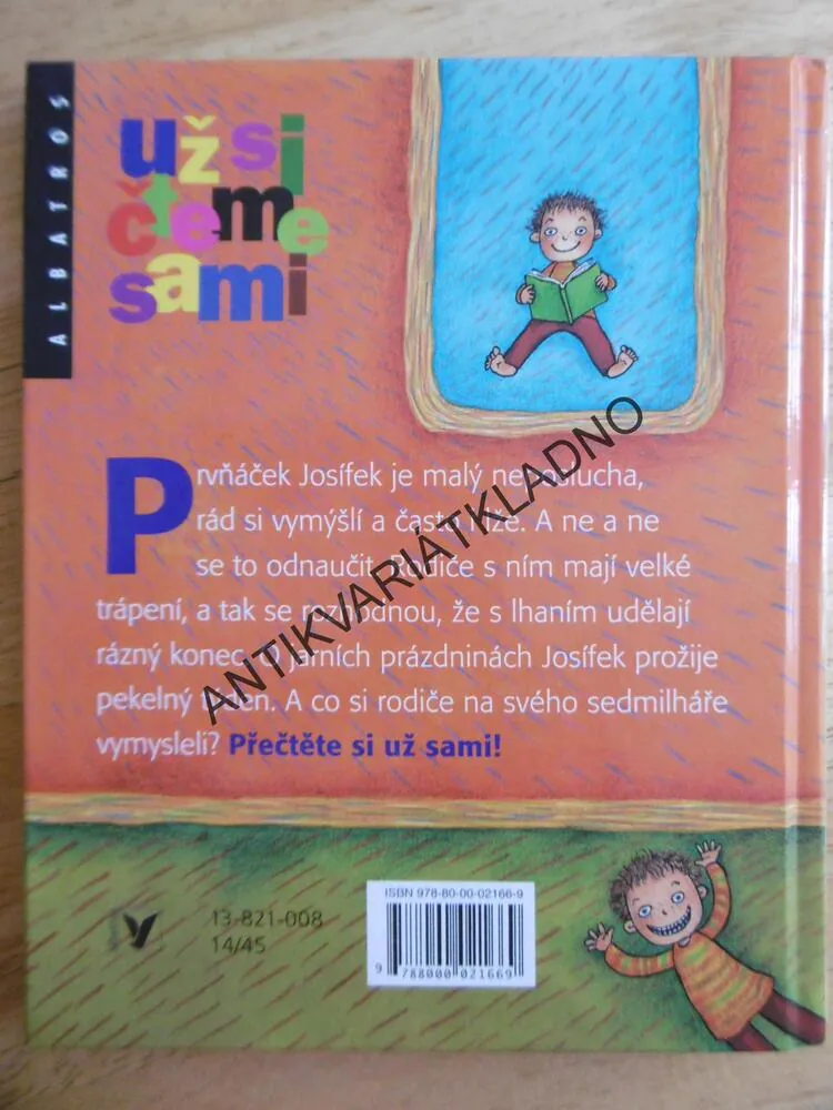 SEDMILHÁŘ JOSÍFEK, DANIELA KROLUPPEROVÁ, MARKÉTA VYDROVÁ, **an