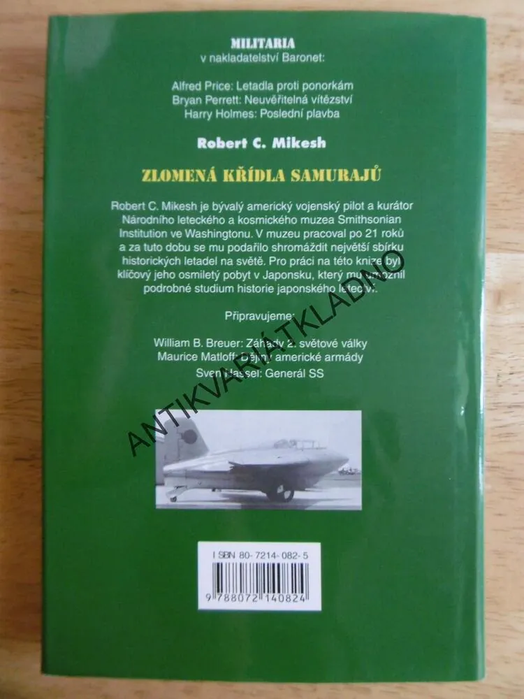 ZLOMENÁ KŘÍDLA SAMURAJŮ, ROBERT C. MIKESH, **an