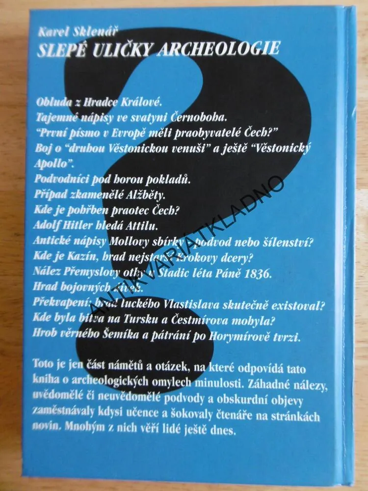 SLEPÉ ULIČKY ARCHEOLOGIE, KAREL SKLENÁŘ, **an
