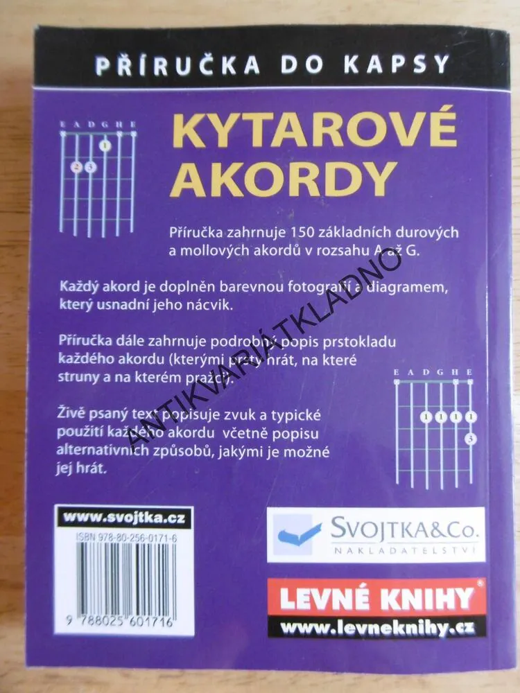 KYTAROVÉ AKORDY, PŘÍRUČKA DO KAPSY, 150 ZAKLADNÍCH DUROVÝCH A MOLLOVÝCH AKORDŮ