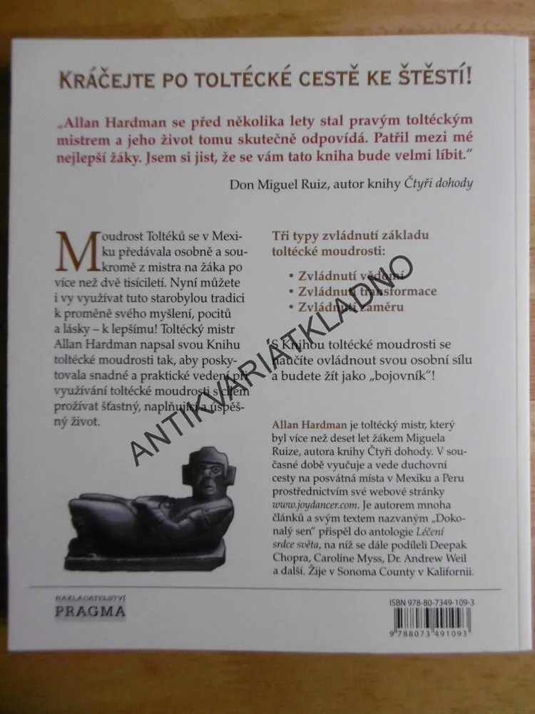 KNIHA TOLTÉCKÉ MOUDROSTI, ALLAN HARMAN, TOLTÉCKÝ MISTR