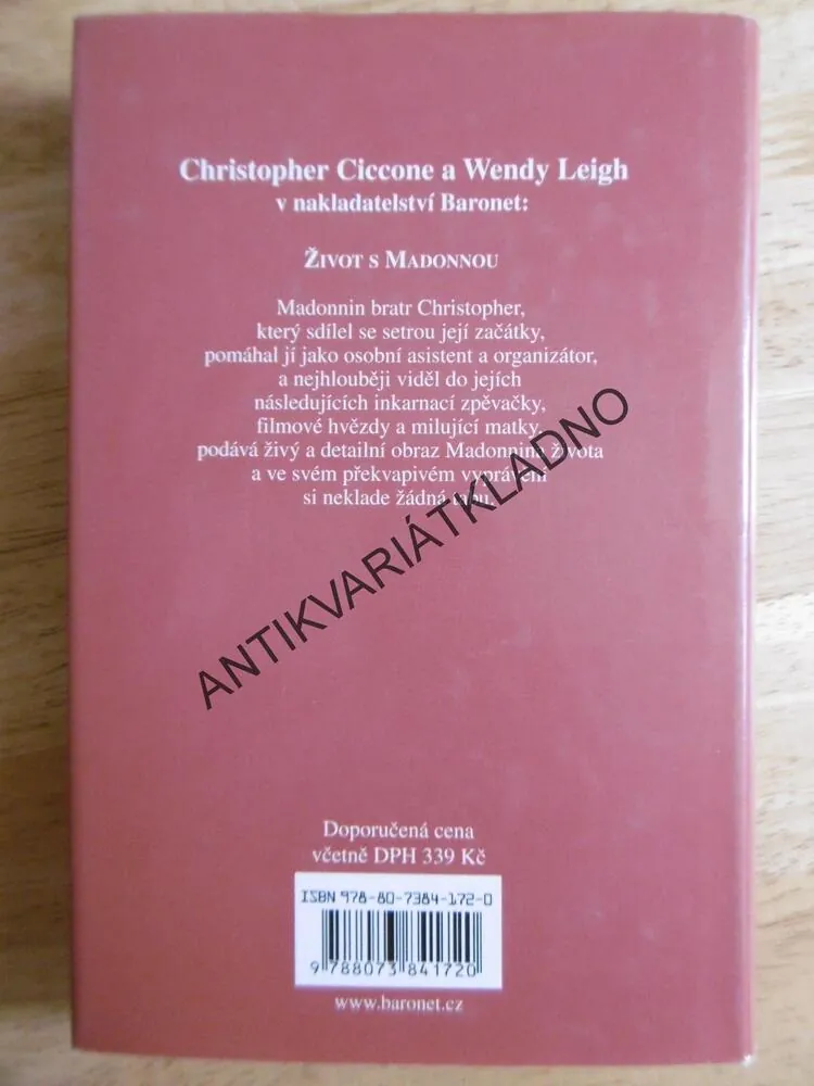 ŽIVOT S MADONNOU, CHRISTOPHER CICCIONE, WENDY LEIGH, **an