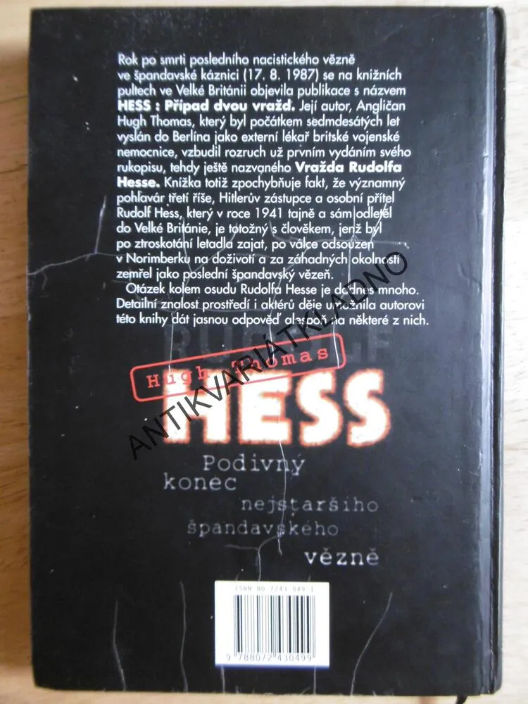 HESS, PODIVNÝ KONEC NEJSTARŠÍHO ŠPANDAVSKÉHO VĚZNĚ, HUGH THOMAS, **an
