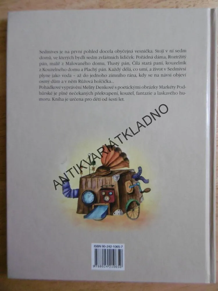 SEDMIVES ANEB RŮŽOVÁ HOLČIČKA, MELITA DENKOVÁ, MARKÉTA PODHŮRSKÁ, **an