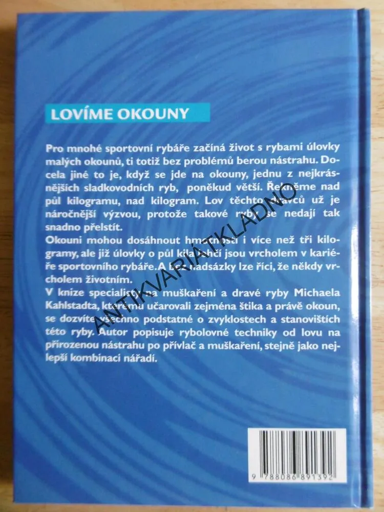 LOVÍME OKOUNY, MICHAEL KAHLSTADT, ZVYKLOSTI, STANOVIŠTĚ A LOV