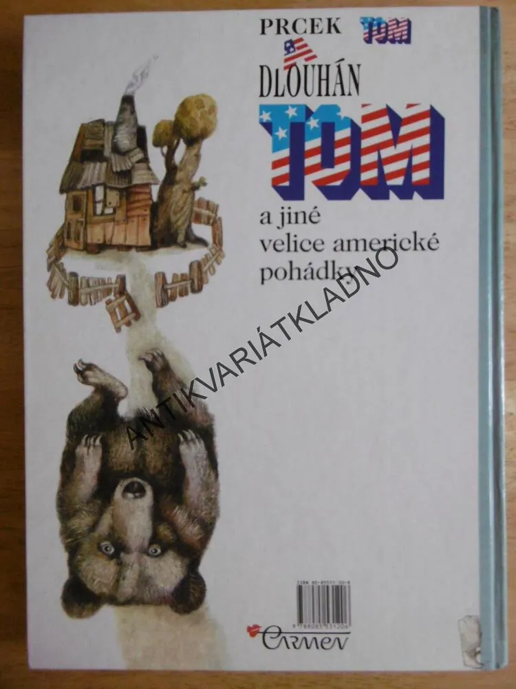 PRCEK TOM A DLOUHÁN TOM A JINÉ AMERICKÉ POHÁDKY, PAVEL ŠRUT, EVA FRANTOVÁ /FRÜHAUFOVÁ