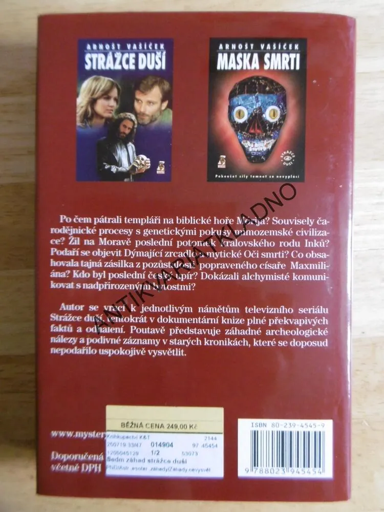 SEDM ZÁHAD STRÁŽCE DUŠÍ, JAK TO BYLO DOOPRAVDY, ARNOŠT VAŠÍČEK, **an