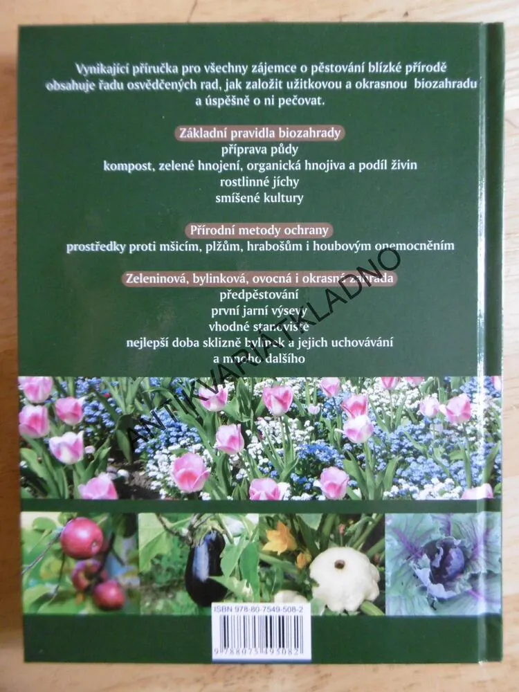 BIO ZAHRÁDKA, PĚSTOVÁNÍ BLÍZKÉ PŘÍRODĚ, MARIE-LUISE KREUTEROVÁ, **an