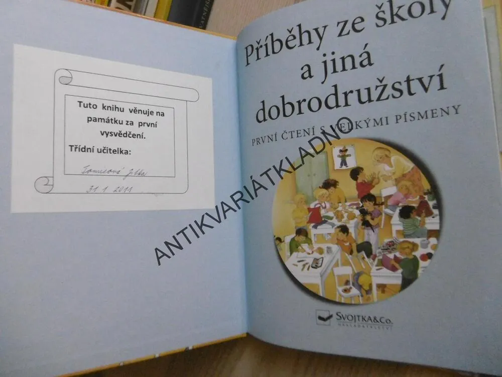 ŠKOLNÍ PŘÍBĚHY A JINÁ DOBRODRUŽSTVÍ, PRVNÍ ČTENÍ S VELKÝMI PÍSMENY, **an