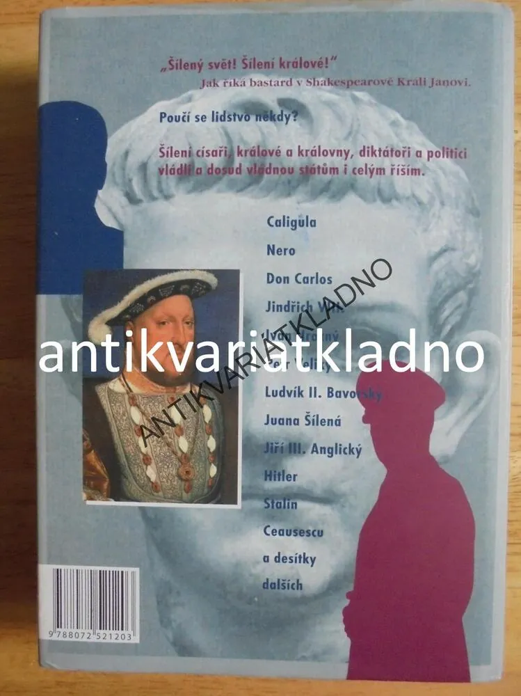 ŠÍLENSTVÍ VLÁDCŮ, CALIGULA, HITLER,STALIN, GREEN