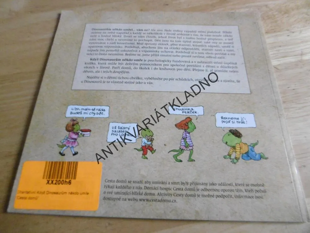 KDYŽ DINOSAURŮM NĚKDO UMŘE, MALÁ KNÍŽKA O VELKÝCH STAROSTECH PRO MALÉ I VELKÉ, LAURIE KRASNY BROWN, MARC BROWN