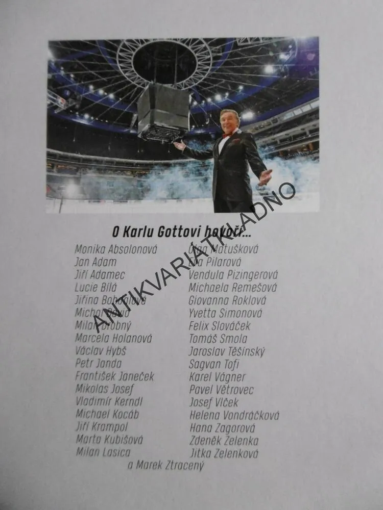 TAKOVÝ BYL KAREL GOTT, NEJSLAVNĚJŠÍ ČESKÝ ZPĚVÁK OČIMA PŘÁTEL A KOLEGŮ, PETR MACEK, **an