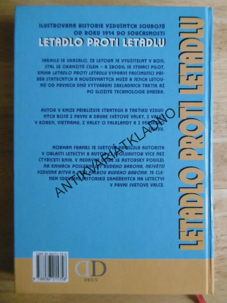 LETADLO PROTI LETADLU, OD 1914 DO SOUČASNOSTI, NORMAN FRANKS, **an