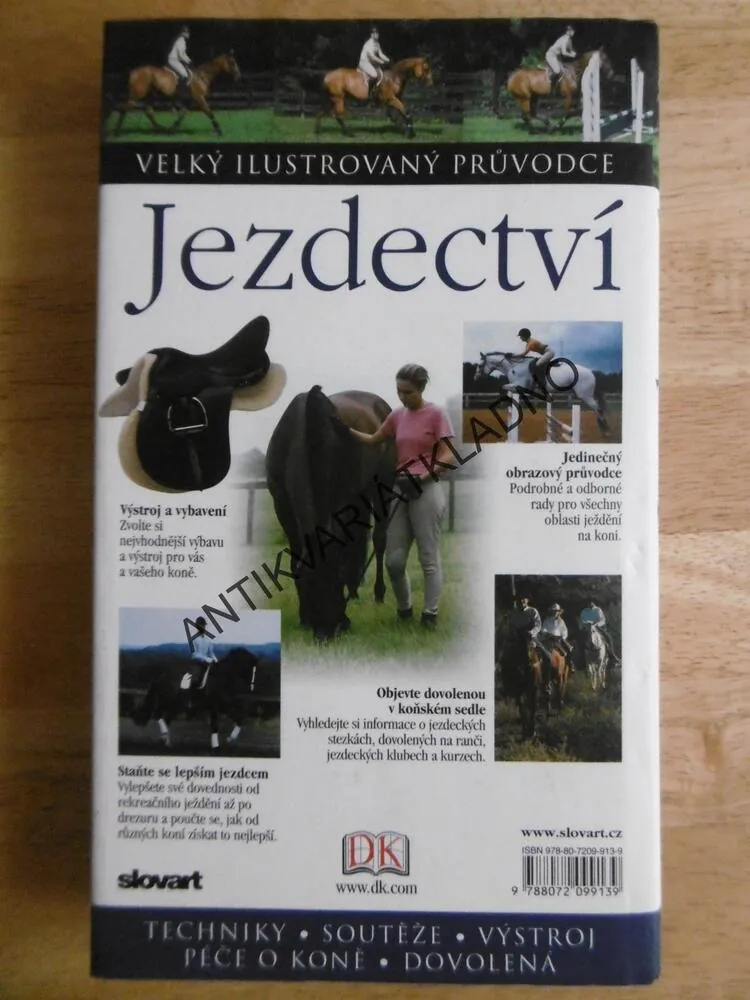 JEZDECTVÍ, VELKÝ ILUSTROVANÝ PRŮVODCE. MOIRA C.HARRISOVA, LIS CLEGGOVÁ