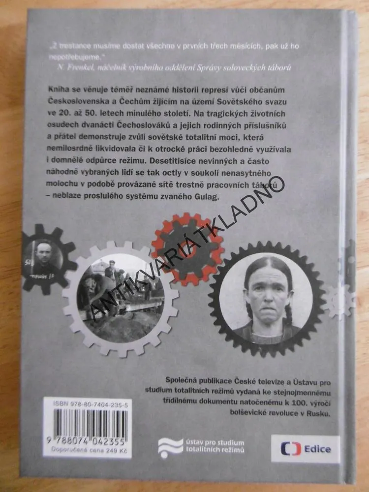 ČECHOSLOVÁCI V GULAGU, JAN DVOŘÁK, FORMÁNEK, HRADÍLEKUMINOVÁ, **an