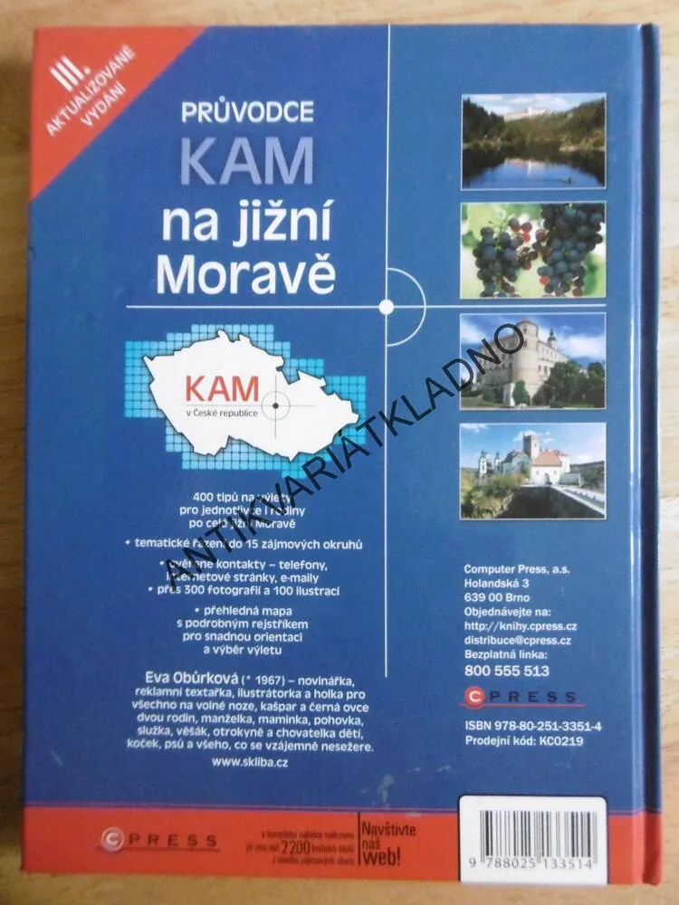 PRŮVODCE KAM NA JIŽNÍ MORAVĚ, 400 TIPŮ NA VÝLETY, **an