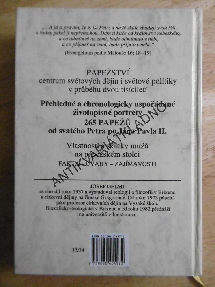 PAPEŽOVÉ, JOSEF GELMI, OD SVATÉHO PETRA PO JANA PAVLA II., **an
