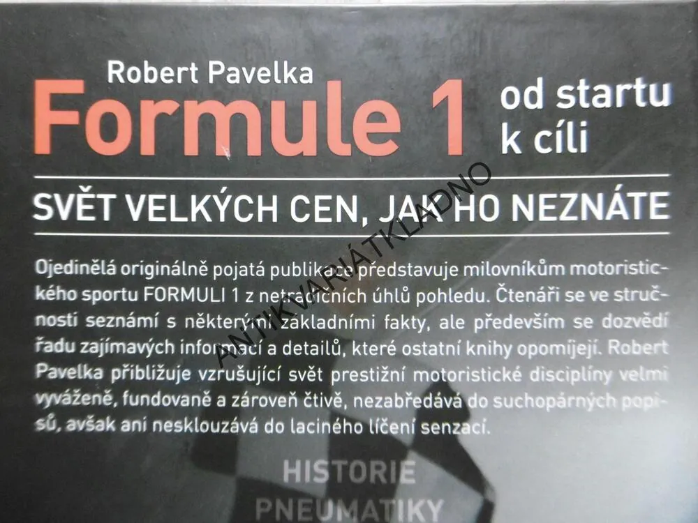 FORMULE 1 OD STARTU K CÍLI, SVĚT VELKÝCH CEN, ROBERT PAVELKA, **an