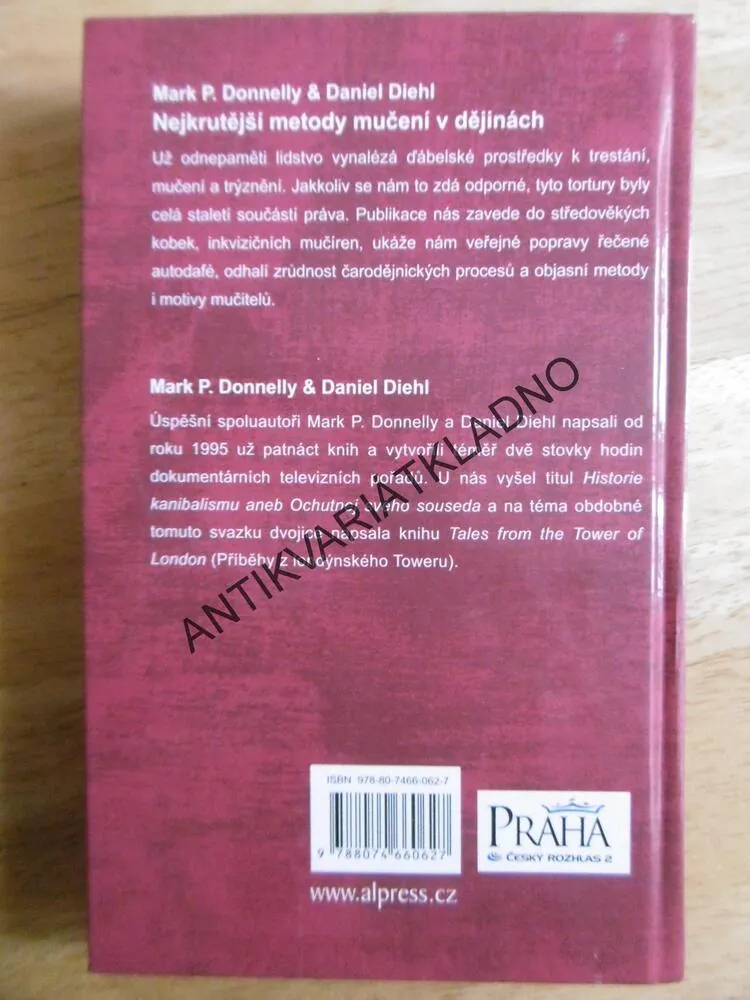 NEJKRUTĚJŠÍ METODY MUČENÍ V DĚJINÁCH, MARK P. DONNELLY, DANIEL DIEHL, **an