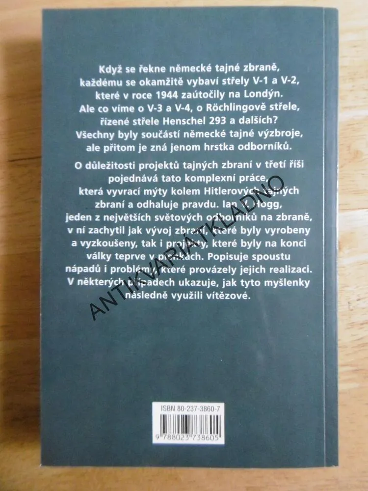 NĚMECKÉ TAJNÉ ZBRANĚ DRUHÉ SVĚTOVÉ VÁLKY, IAN V. HOGG, **an
