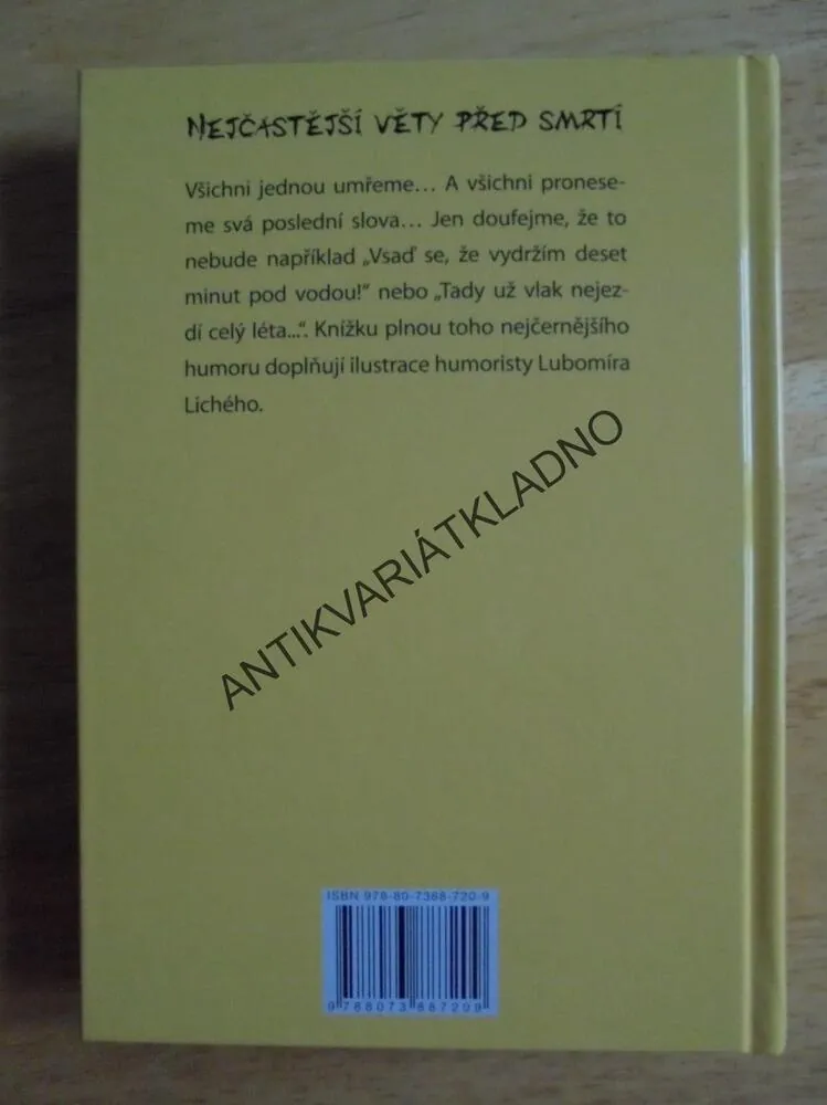 NEJČASTĚJŠÍ VĚTY PŘED SMRTÍ, KAPOUN, **an