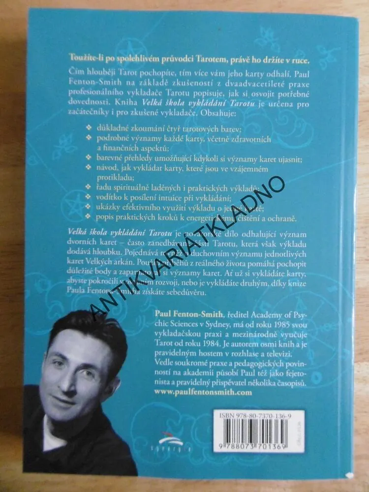VELKÁ ŠKOLA VYKLÁDÁNÍ TAROTU, PAUL FENTON-SMITH, TAROT, KARTY,