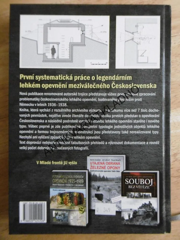 VELKÁ KNIHA O MALÝCH BUNKRECH, ČESKOSLOVENSKÉ LEHKÉ OPEVNĚNÍ 1936-1938, SVOBODA, LAKOSIL, ČERMÁK **an