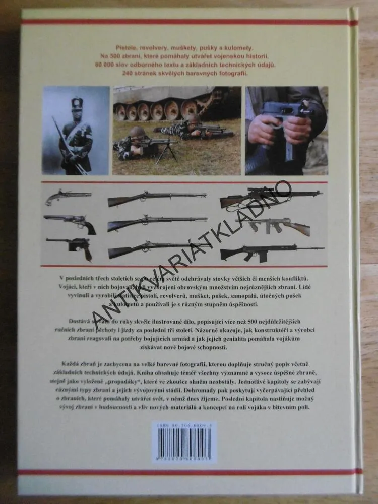VOJENSKÉ RUČNÍ PALNÉ ZBRANĚ, TŘI STOLETÍ VOJENSKÝCH ZBRANÍ, GRAHAM SMITH, **an