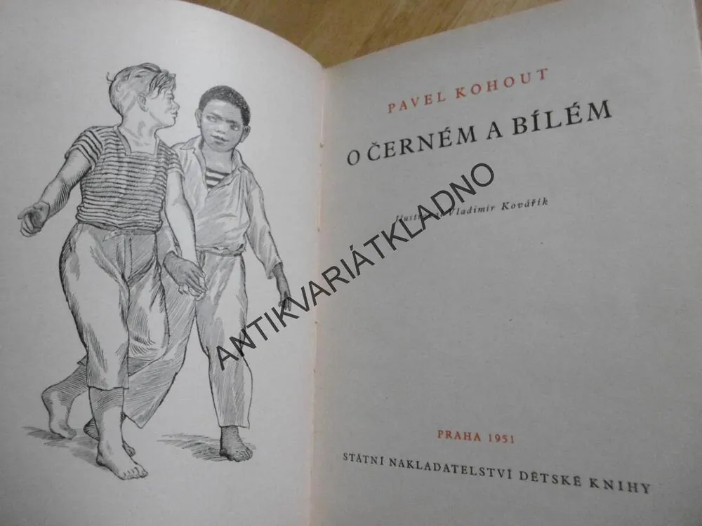 O ČERNÉM A BÍLÉM, PAVEL KOHOUT,1951,KOVAŘÍK, **an