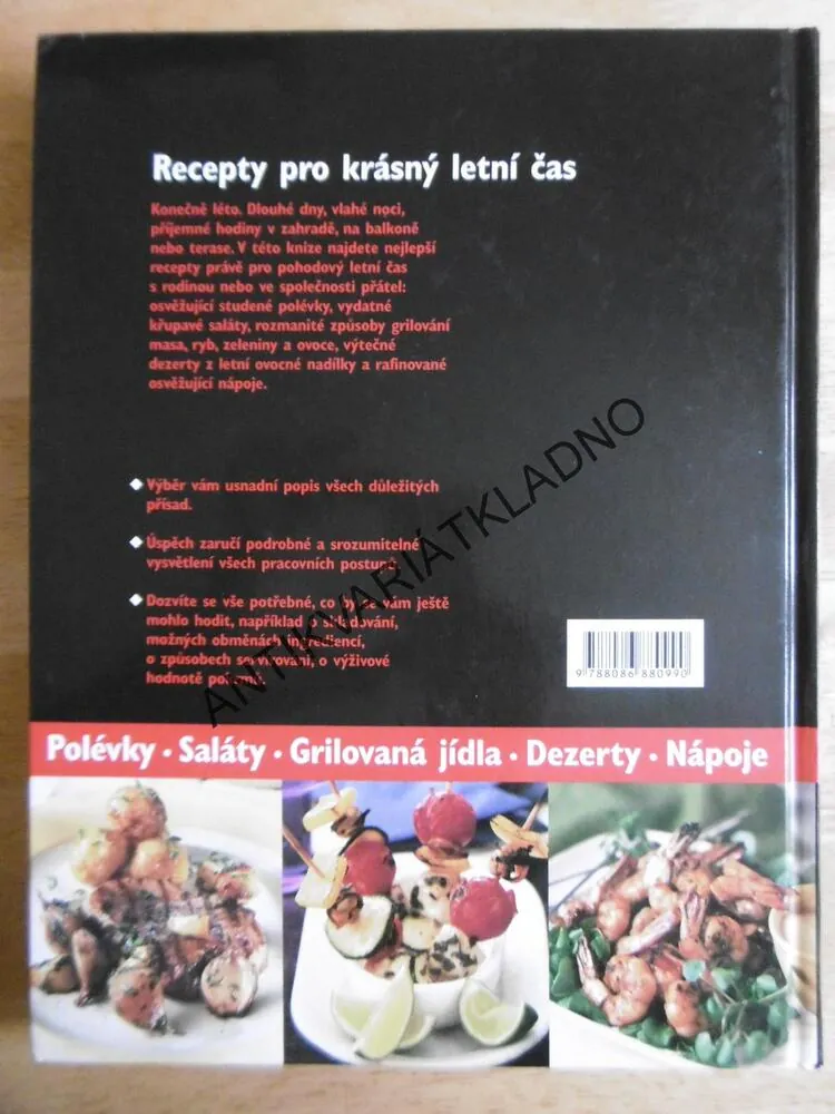 GRILUJEME , RECEPTY PRO KRÁSNÝ LETNÍ ČAS, GRILOVÁNÍ , **an