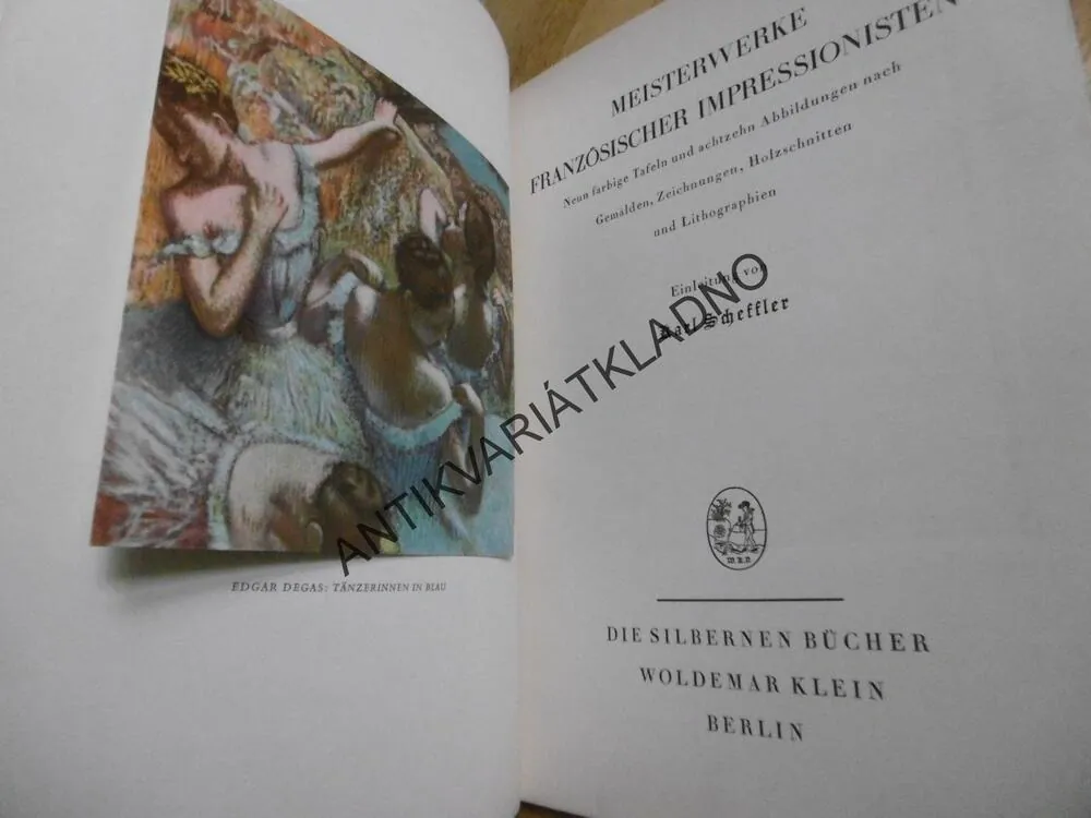 DIE SILBERNE BÜCHER, MEISTERWERKE FRANZÖSISCHER IMPRESSIONISTEN, NĚMECKY, VÝTVARNÉ UMĚNÍ, **an