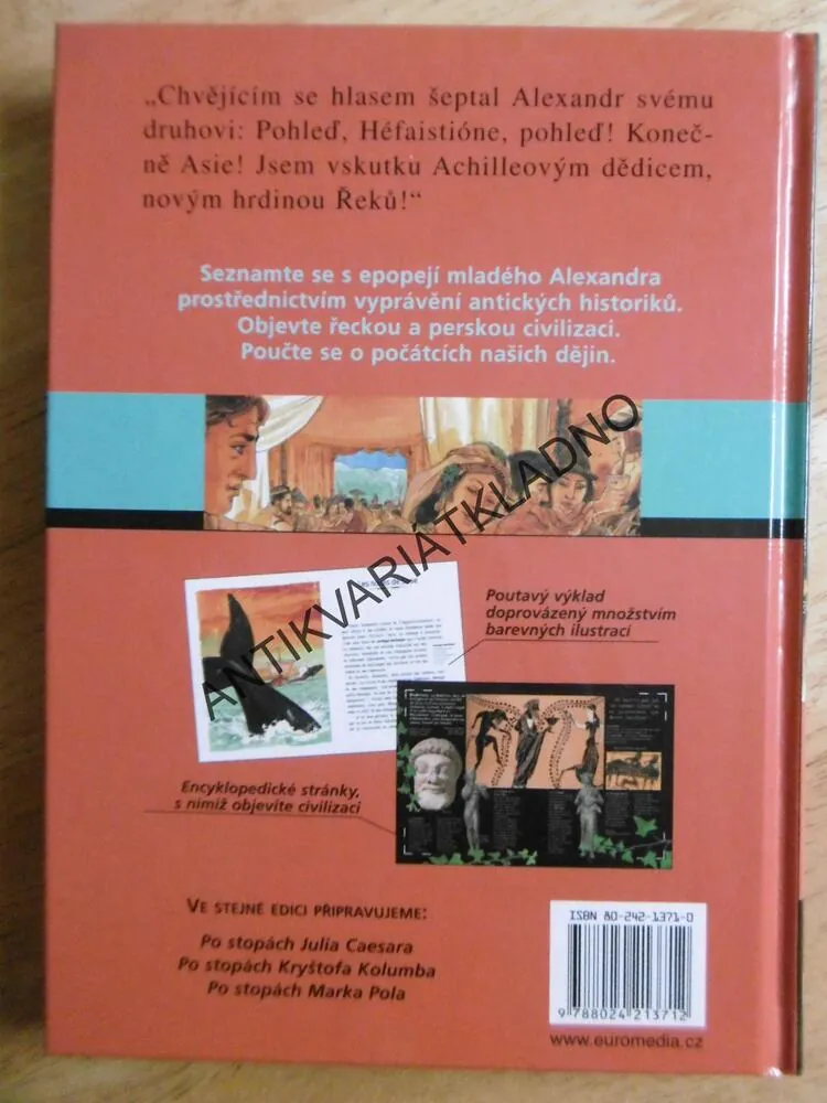 PO STOPÁCH ALEXANDRA VELIKÉHO, DASVIDSONOVÁ, HEINRICH, ALEXANDR VELIKÝ, **an