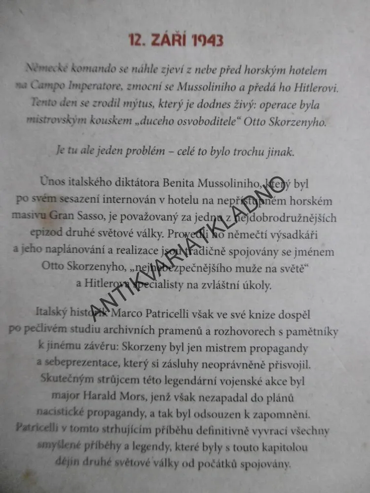OSVOBOĎTE DUCEHO!, MARCO PATRICELLI, SKORZENY NEBO MORS: KDO ZACHRÁNIL MUSSOLINIHO? **an