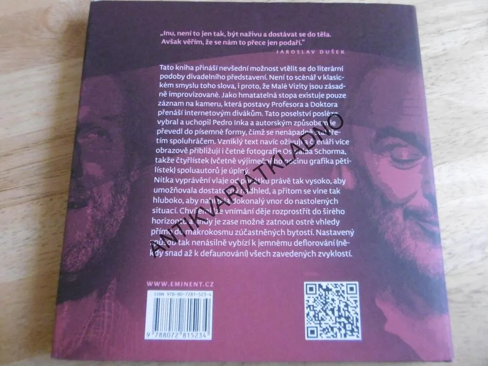 MALÉ VIZITY ANEB MALÉ VIZITY, OPAKOVÁNÍ JE MATKA MOUDROSTI, JARODLAV DUŠEK, PEDRO INKA, **an