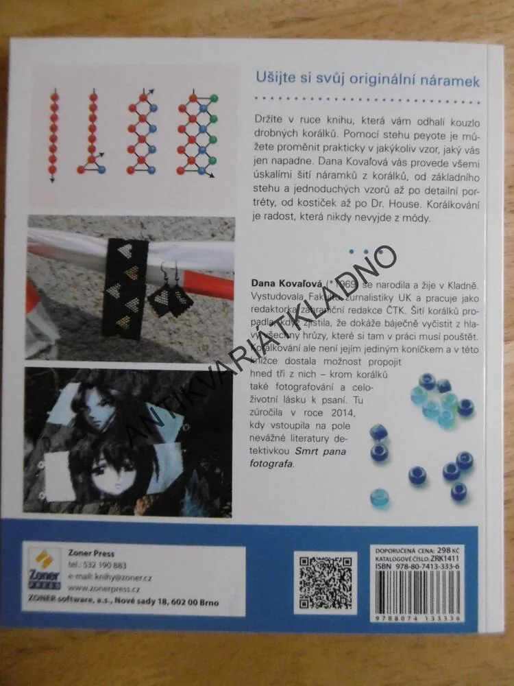KORÁLKOVÉ NÁRAMKY, UŠIJTE SI SVŮJ ORIGINÁL, DANA KOVALOVÁ,  **an
