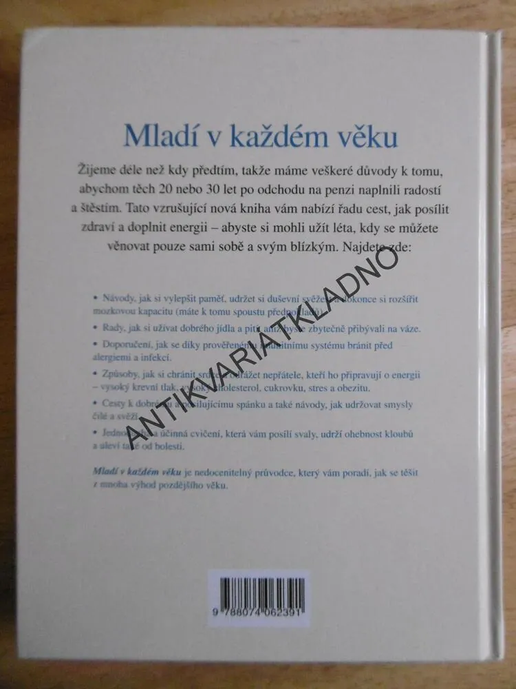 MLADÍ V KAŽDÉM VĚKU, JAK SE VYROVNAT S PŘIBÝVAJÍCÍMI LÉTY, **an
