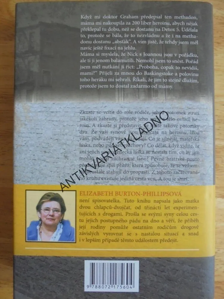 MÉ SYNY ZNIČIL HEROIN, DROGY,E. BURTON-PHILLIPSOVÁ, **an